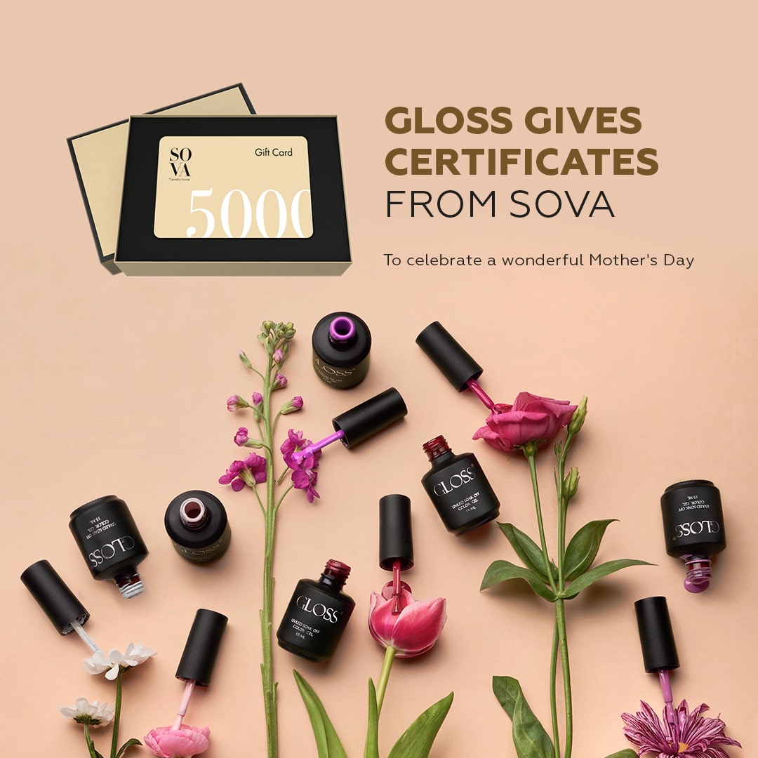 GLOSS gives gifts for Mother's Day. Terms and conditions of the promotion